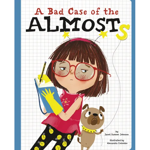 A Bad Case of the Almosts