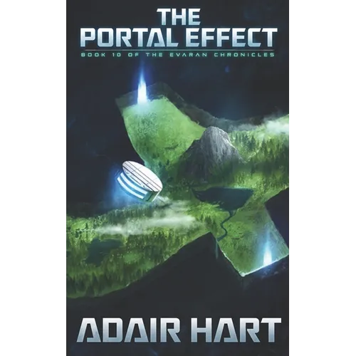 The Portal Effect: Book 10 of the Evaran Chronicles