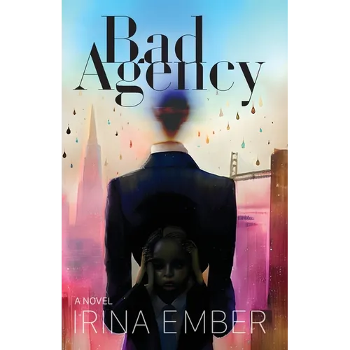 Bad Agency: The Residue of Trauma