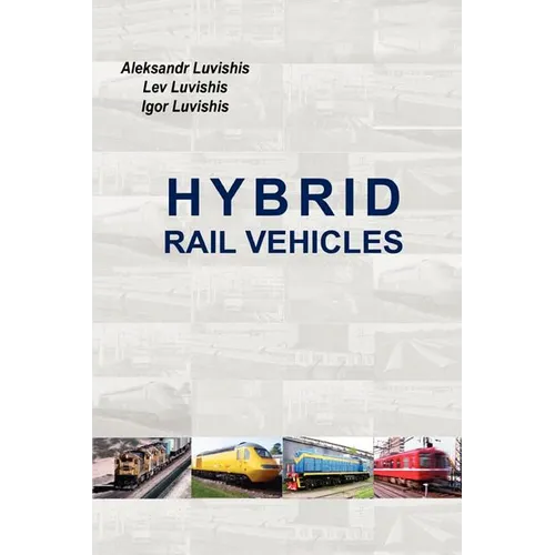 Hybrid Rail Vehicles