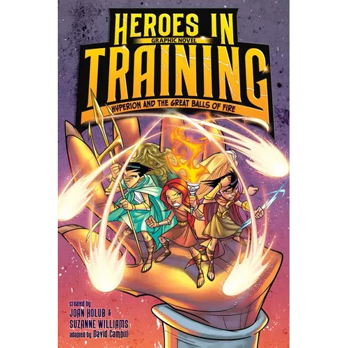 Hyperion and the Great Balls of Fire Graphic Novel