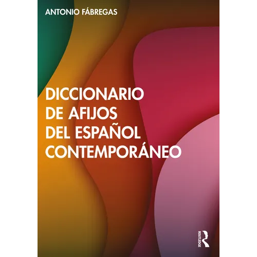 Diccionario de afijos del español contemporáneo