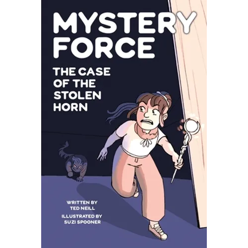 The Case of the Stolen Horn: Mystery Force Book Two