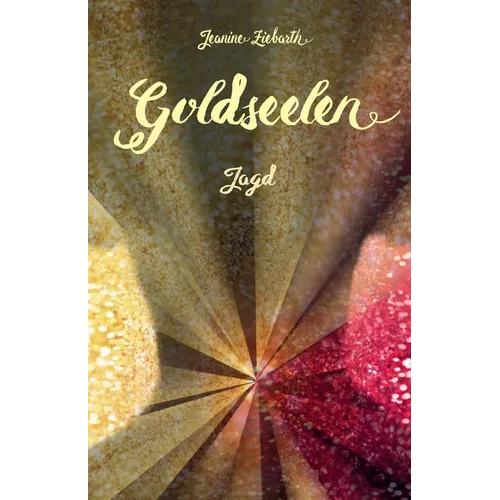Goldseelen - Jagd