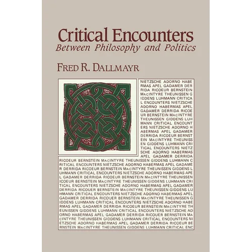 Critical Encounters: Between Philosophy and Politics