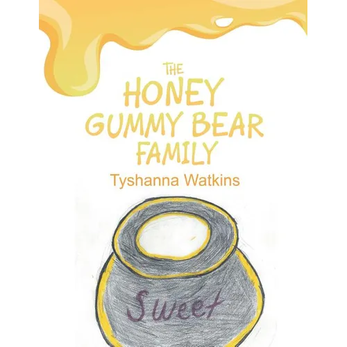 The Honey Gummy Bear Family
