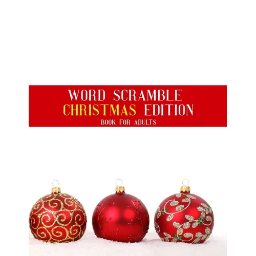 Word Scramble Christmas Edition Book For Adults: Large Print Nativity Puzzle With Solutions