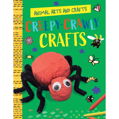 Creepy-Crawly Crafts