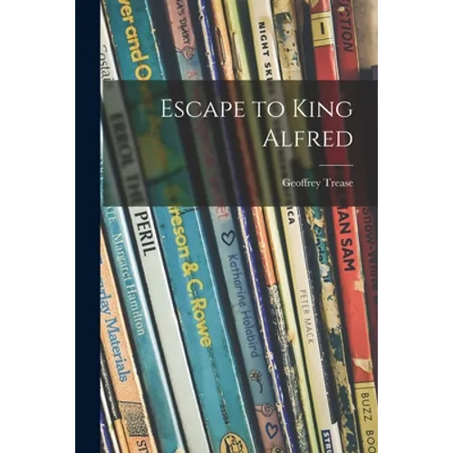 Escape to King Alfred