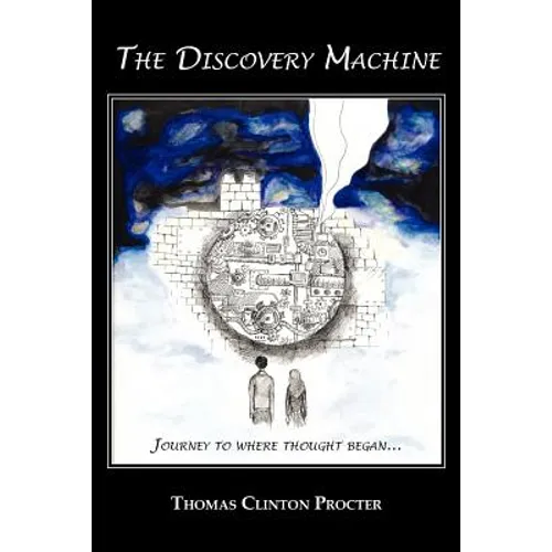 The Discovery Machine: Journey to Where Thought Began