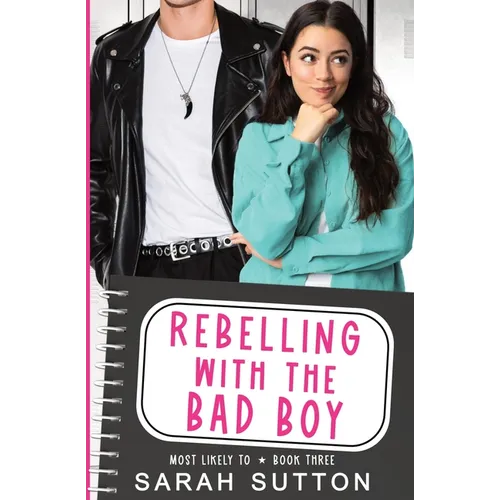 Rebelling With the Bad Boy
