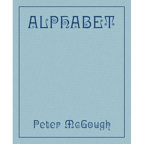 Peter McGough: Alphabet