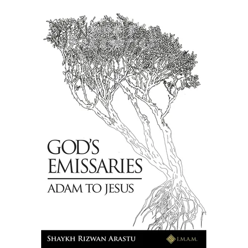 God's Emissaries - Adam to Jesus