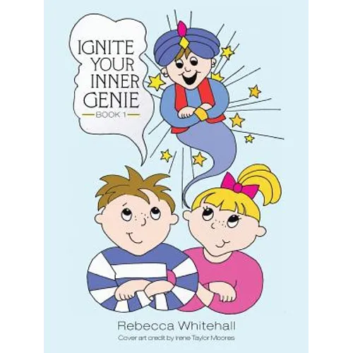 Ignite Your Inner Genie Book 1
