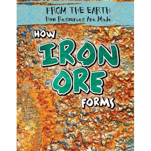 How Iron Ore Forms