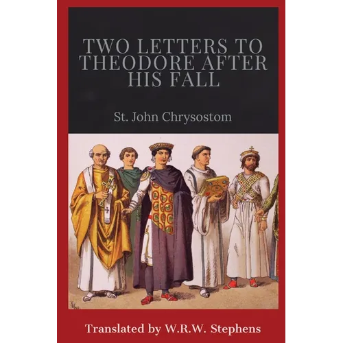 Two Letters to Theodore After His Fall
