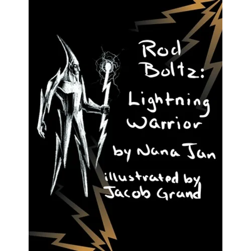 Rod Boltz Lightning Warrior