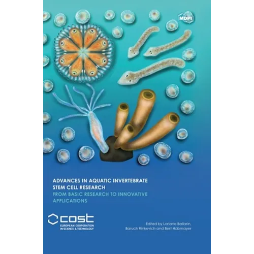 Advances in Aquatic Invertebrate Stem Cell Research: From Basic Research to Innovative Applications