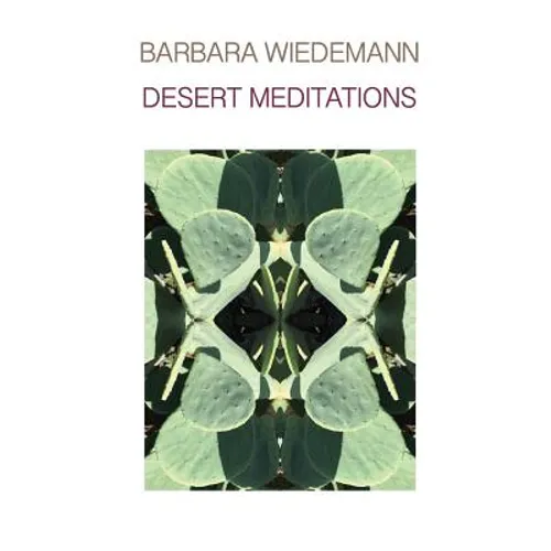 Desert Meditations