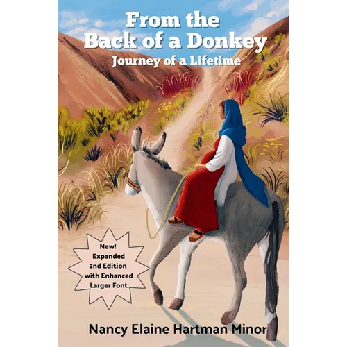 From the Back of a Donkey, Journey of a Lifetime - Second Edition: Second Edition