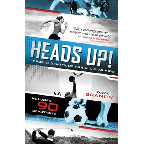 Heads Up!: Sports Devotions for All-Star Kids