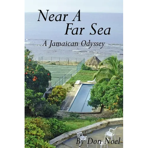 Near A Far Sea: A Jamaican Odyssey