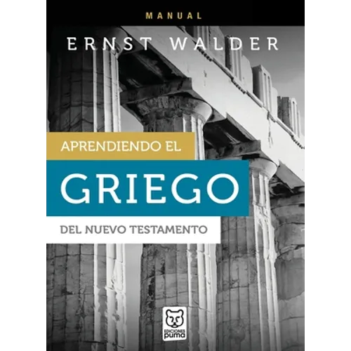 Aprendiendo El Griego del Nuevo Testamento