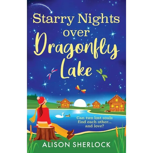 Starry Nights over Dragonfly Lake