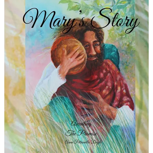 Mary's Story: Awaiting the Promise