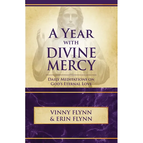A Year with Divine Mercy: Daily Meditations on God's Eternal Love