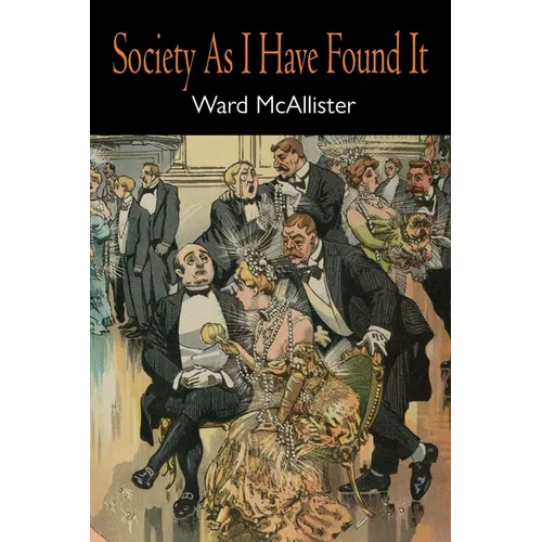 Society as I Have Found It