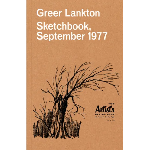 Greer Lankton: Sketchbook, September 1977