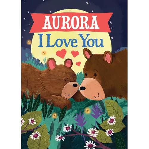 Aurora I Love You