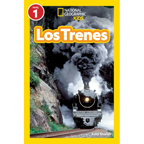 National Geographic Readers: Los Trenes (L1)