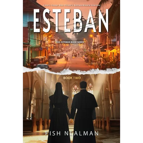 Esteban: Love's Irony