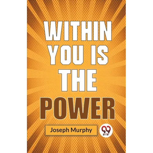 Within You Is The Power