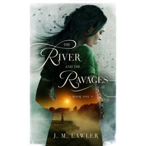The River and the Ravages