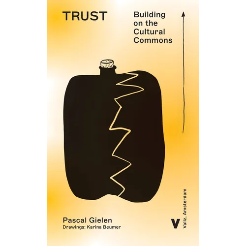 Trust: Building on the Cultural Commons
