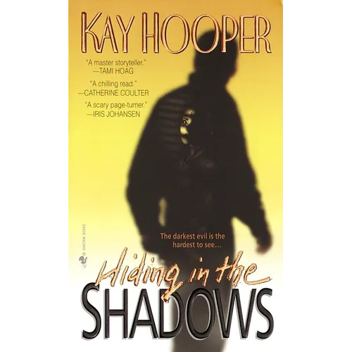 Hiding in the Shadows