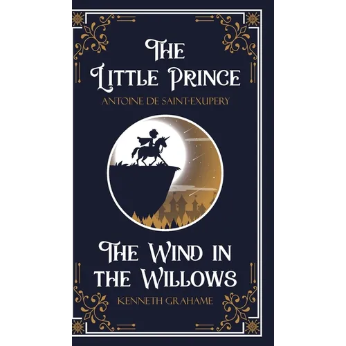 The Little Prince & The Wind in the Willows