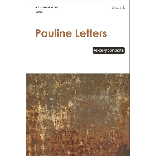 Pauline Letters: Texts @ Contexts