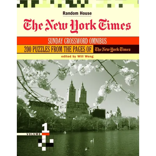 The New York Times Sunday Crossword Omnibus, Volume 1