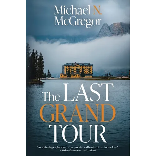 The Last Grand Tour