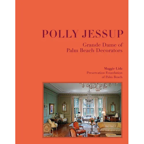 Polly Jessup: Grande Dame of Palm Beach Decorators