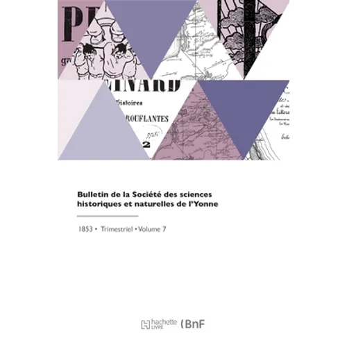 Bulletin de la Société des sciences historiques et naturelles de l'Yonne