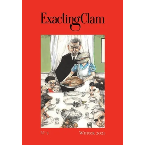 Exacting Clam No. 3: Winter 2021
