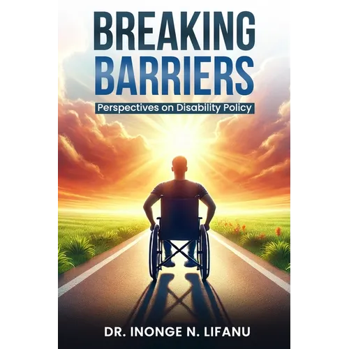 Breaking Barriers: Perspectives on Disability Policy