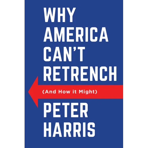 Why America Can't Retrench (and How It Might)