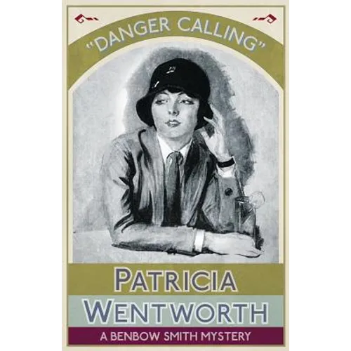 Danger Calling: A Benbow Smith Mystery