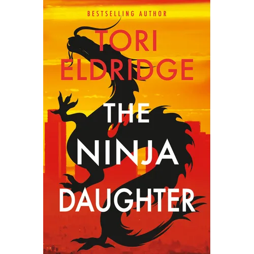 The Ninja Daughter: Lily Wong #1